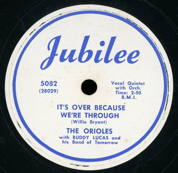 The Orioles : It's Over Because We're Through / Waiting (Shellac, 10")