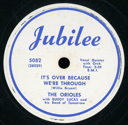 The Orioles : It's Over Because We're Through / Waiting (Shellac, 10")
