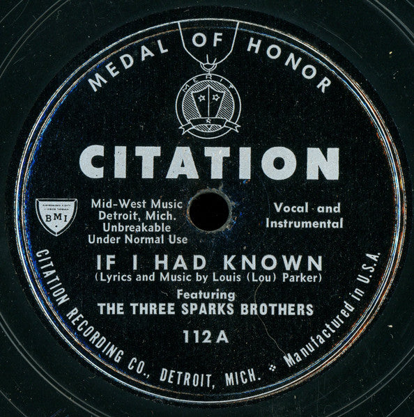 The Three Sparks Brothers : If I Had Known / When Love Is New (Shellac, 10")