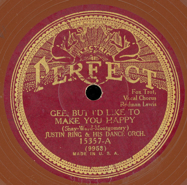 Justin Ring And His Orchestra / Majestic Dance Orchestra : Gee, But I'd Like To Make You Happy / Sing (A Happy Little Thing) (Shellac, 10", Bro)