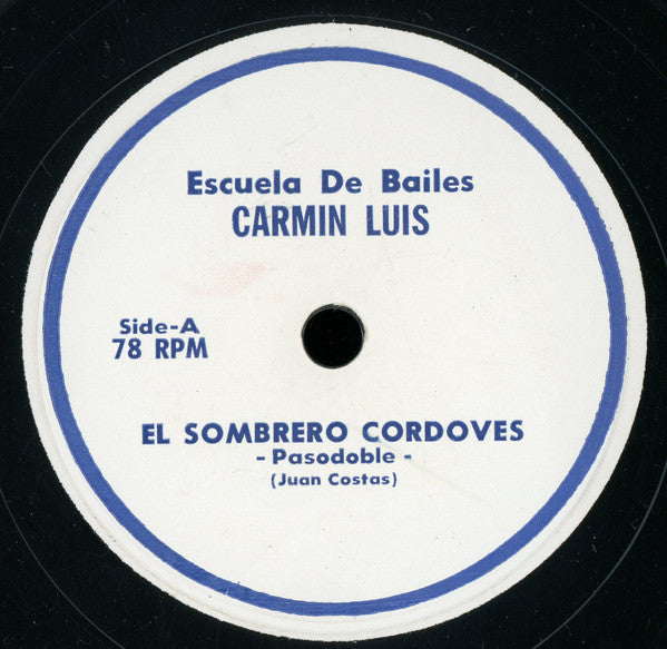 Escuela De Bailes : El Sombrero Cordoves / La Corrida (10")
