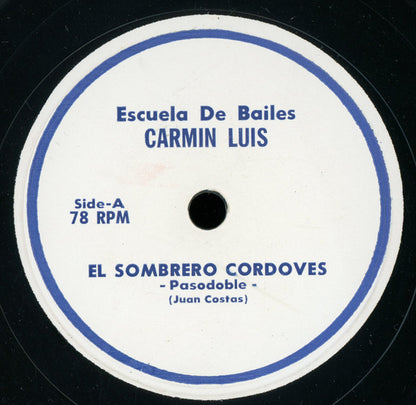 Escuela De Bailes : El Sombrero Cordoves / La Corrida (10")