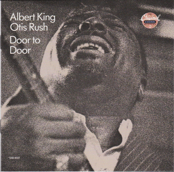 Albert King / Otis Rush : Door To Door (CD, Comp, Club, RE)