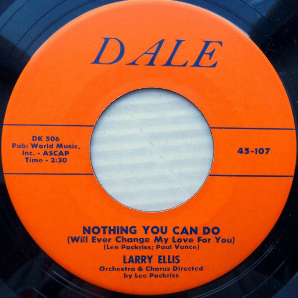 Larry Ellis : Nothing You Can Do (7")