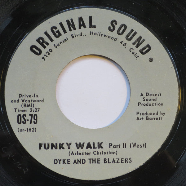 Dyke & The Blazers : Funky Walk (7", Styrene, Pit)