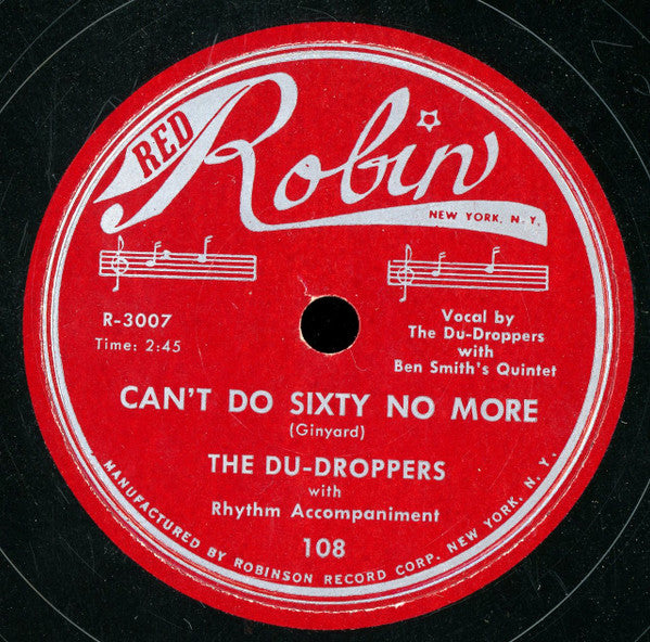 The Du Droppers : Can't Do Sixty No More / Chain Me Baby (Blues Of Desire) (10")