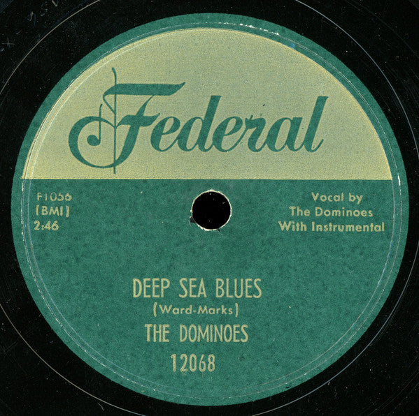 The Dominoes : Deep Sea Blues / Have Mercy Baby (10")