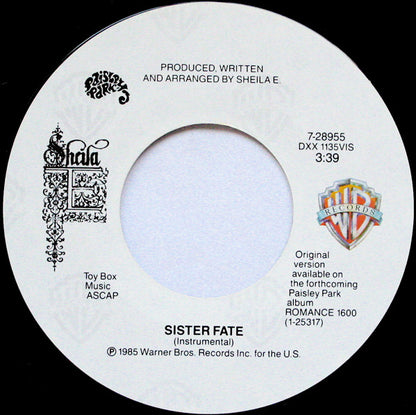 Sheila E. : Sister Fate (7", Single, Styrene, All)