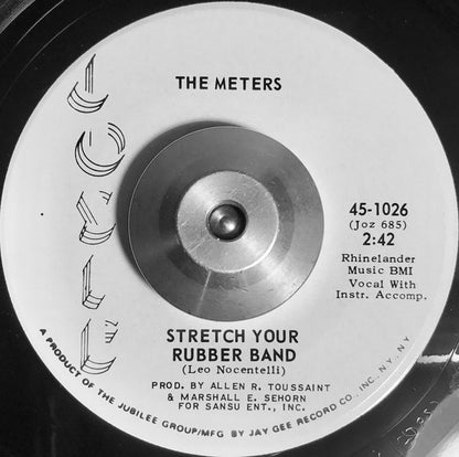 The Meters : Stretch Your Rubber Band (7")
