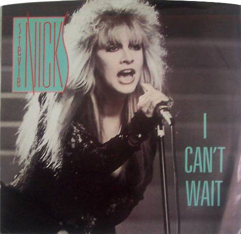 Stevie Nicks : I Can't Wait (7", Single, Spe)