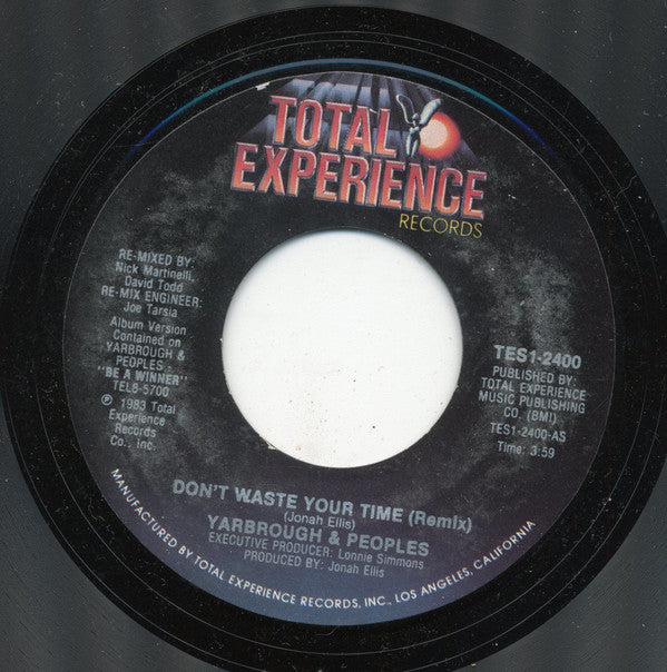 Yarbrough & Peoples : Don't Waste Your Time (7", Styrene)
