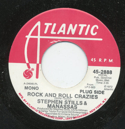 Stephen Stills - Manassas : Rock And Roll Crazies (7", Single, Mono, Promo, PL )