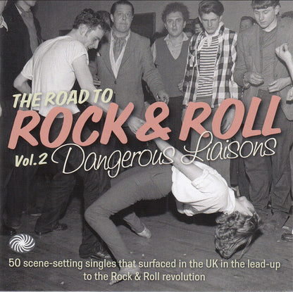 Various : The Road To Rock & Roll Vol.2 (Dangerous Liaisons) (2xCD, Comp)