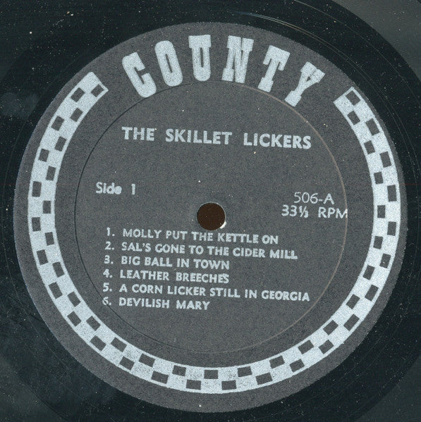 Skillet Lickers : Old Time Tunes Recorded 1927-1931 (LP, Comp)