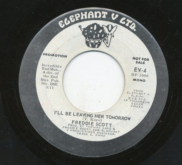 Freddie Scott (2) : I'll Be Leaving Her Tomorrow  (7", Promo)