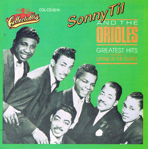 Sonny Til And The Orioles : Greatest Hits (CD, Comp)