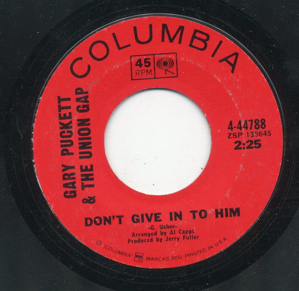 Gary Puckett & The Union Gap : Don't Give In To Him / Could I (7", Single, Styrene, Ter)