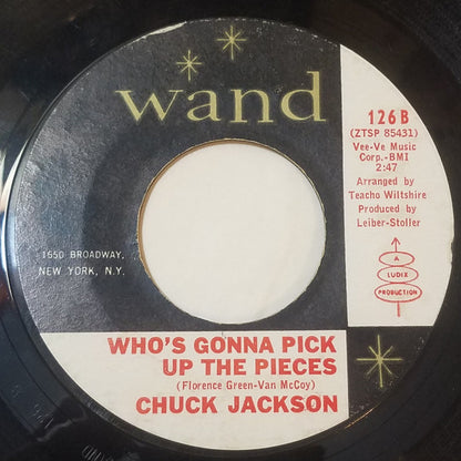Chuck Jackson : I Keep Forgettin' / Who's Gonna Pick Up The Pieces (7", Styrene)