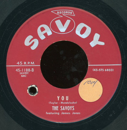 The Savoys (9) Featuring Jimmy Jones : Say You're Mine / Y O U (7", Single, Red)