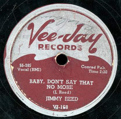 Jimmy Reed : Ain't That Lovin' You Baby / Baby, Don't Say That No More (10")