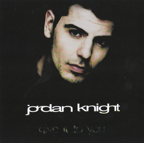 Jordan Knight : Give It To You (CD, Single)