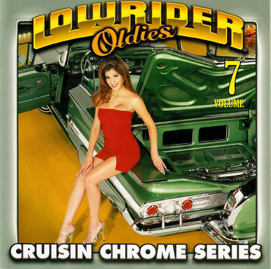 Various : Lowrider Oldies Volume 7 (CD, Comp, RE)