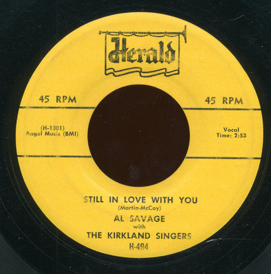 Al Savage : Happy Tears / Still In Love With You (7")