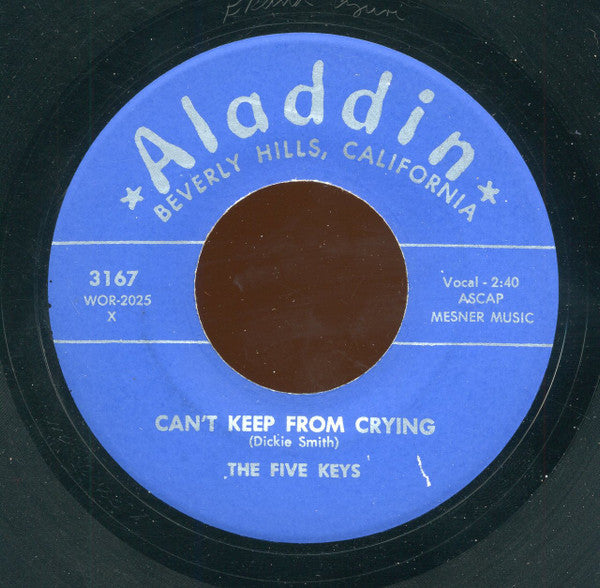 The Five Keys : Can't Keep From Crying / Come Go My Bail, Louise (7", Unofficial)