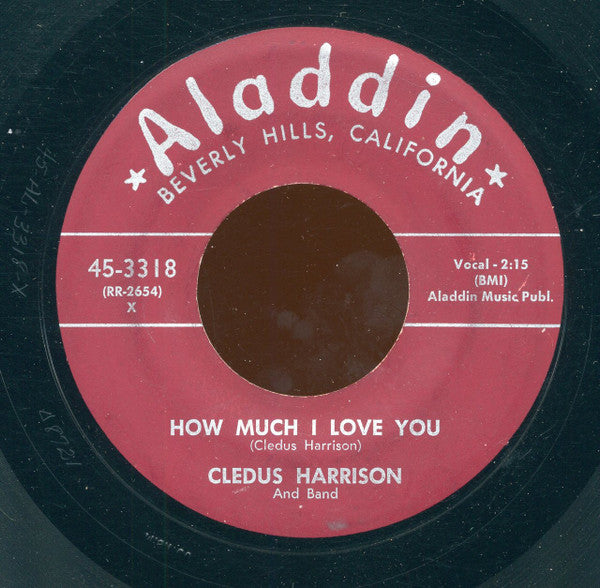 Cledus Harrison And Band : How Much I Love You / I Wait For You (7")