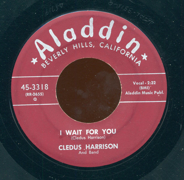 Cledus Harrison And Band : How Much I Love You / I Wait For You (7")