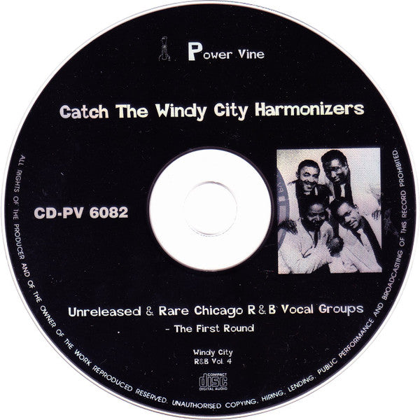 Various : Catch The Windy City Harmonizers (Unreleased & Rare Chicago R&B Vocal Groups - The First Round) (CD, Comp, Ltd)