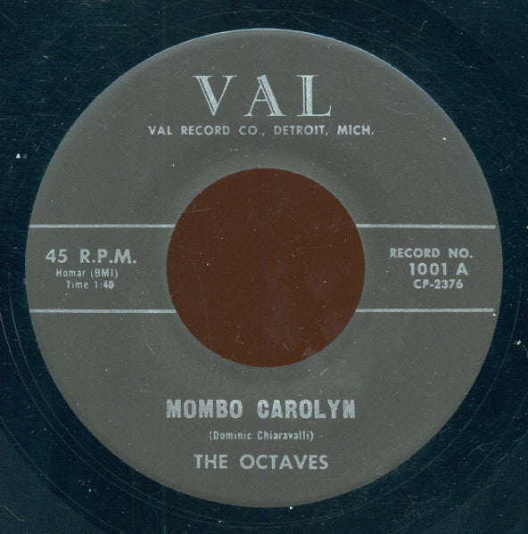 The Octaves (3) : Mombo Carolyn / Your Too Young (7", Unofficial)