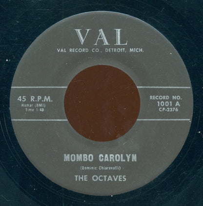 The Octaves (3) : Mombo Carolyn / Your Too Young (7", Unofficial)