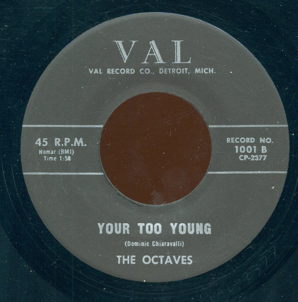The Octaves (3) : Mombo Carolyn / Your Too Young (7", Unofficial)