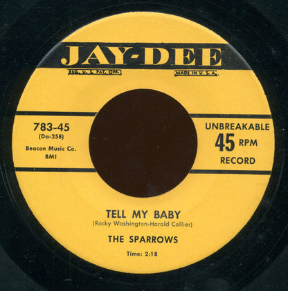 The Four Sparrows : Tell My Baby / Why Did You Leave Me (7", RE, Unofficial)
