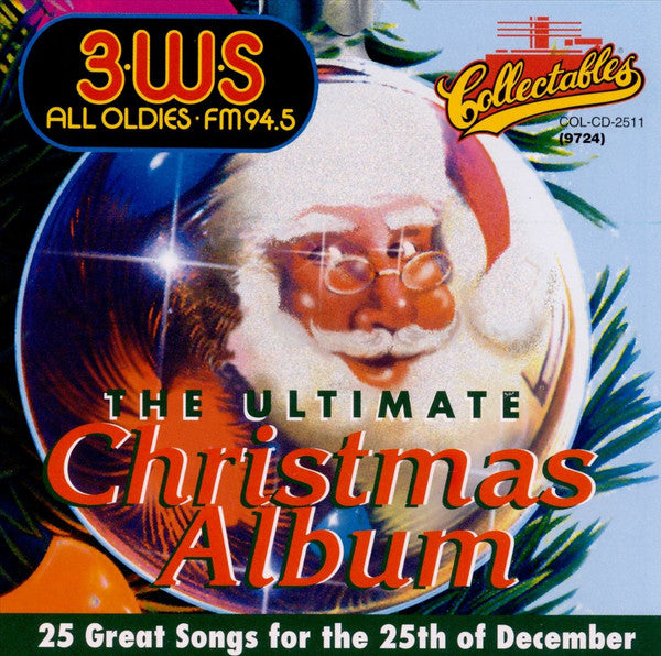 Various : 3WS FM94.5 The Ultimate Christmas Album (CD, Comp)