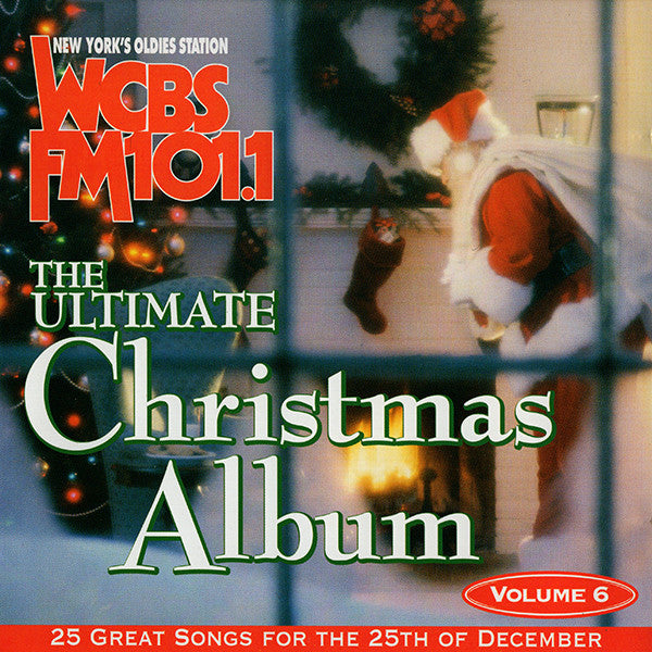 Various : WCBS FM101.1 The Ultimate Christmas Album Volume 6 (CD, Comp)