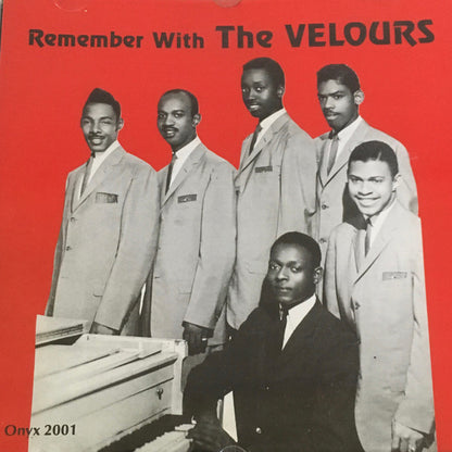 The Velours : Remember With The Velours (CD, Comp, Mono)