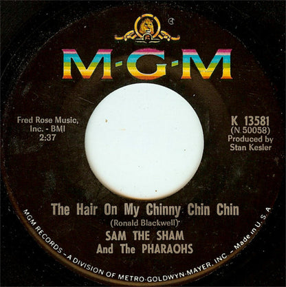 Sam The Sham & The Pharaohs : The Hair On My Chinny Chin Chin / (I'm In With) The Out Crowd (7", Single)