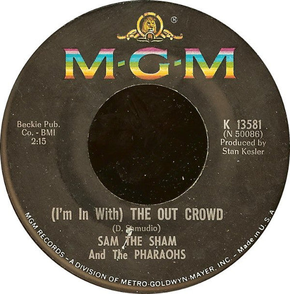 Sam The Sham & The Pharaohs : The Hair On My Chinny Chin Chin / (I'm In With) The Out Crowd (7", Single)