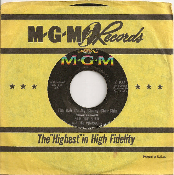 Sam The Sham & The Pharaohs : The Hair On My Chinny Chin Chin / (I'm In With) The Out Crowd (7", Single)