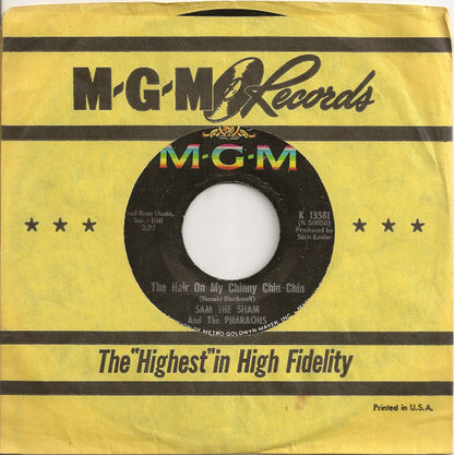 Sam The Sham & The Pharaohs : The Hair On My Chinny Chin Chin / (I'm In With) The Out Crowd (7", Single)