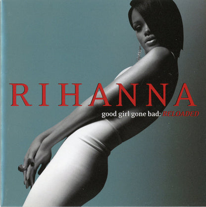 Rihanna : Good Girl Gone Bad: Reloaded (CD, Album, Son)