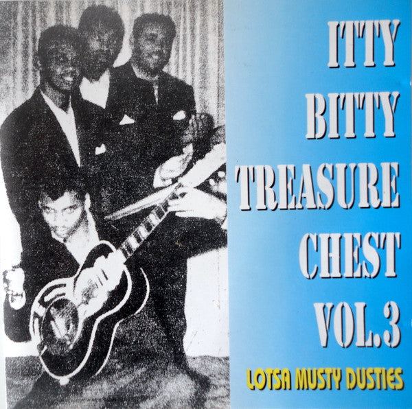 Various :  Itty Bitty Treasure Chest Volume 3 Lotsa Musty Dusties (CD, Comp)