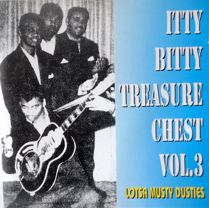 Various :  Itty Bitty Treasure Chest Volume 3 Lotsa Musty Dusties (CD, Comp)