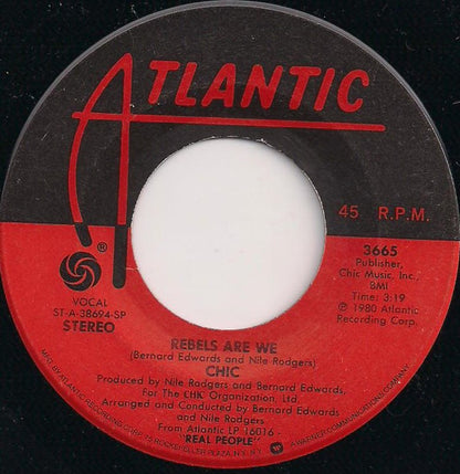 Chic : Rebels Are We / Open Up (7", Single, SP)