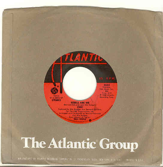 Chic : Rebels Are We / Open Up (7", Single, SP)