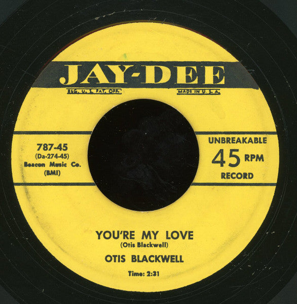 Otis Blackwell : You’re My Love / Bartender Fill It Up Again! (7")