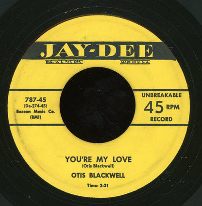 Otis Blackwell : You’re My Love / Bartender Fill It Up Again! (7")