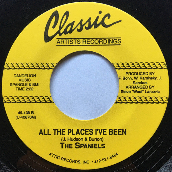The Spaniels : All The Places I’ve Been / Sloppy Drunk (7")